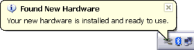 Found New Hardware - Bluetooth device is installed and ready to use